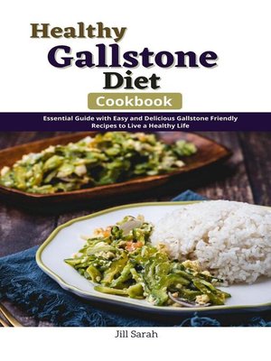 cover image of Healthy Gallstone Diet Cookbook